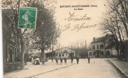 France -Bethisy Saint Pierre - La Gare - Edit. G. Et L. Animé - Carte Postale Ancienne - Senlis