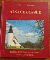 ALSACE BOSSUE HISTOIRE ALTWILLER HARSKIRCHEN DIEMERINGEN DRULINGEN SARREWERDEN SARRE-UNION HERBITZHEIM KIRCHBERG - Alsace