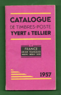 Catalogo Yvert Et Tellier Dei Francobolli Di Francia Del 1957 . BUONE  Condizioni. Per Collezione . - Francia