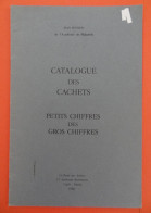 1980 Catalogue Des Cachets Petits Chiffres Des Gros Chiffres De Jean Pothion La Poste Aux Lettres Couverture Bleu - Francia