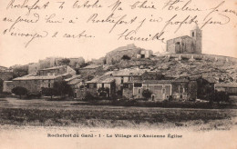 Rochefort Du Gard - Le Village Et L'ancienne église - Rochefort-du-Gard