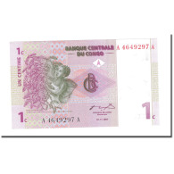 Billet, Congo Democratic Republic, 1 Centime, 1997, 1997-11-01, KM:80a, NEUF - Republic Of Congo (Congo-Brazzaville)