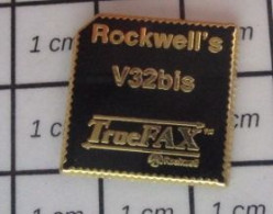 310C Pin's Pins / Beau Et Rare / INFORMATIQUE / ROCKWELL'S V32BIS TRUEFAX Par SOFREC - Informatique