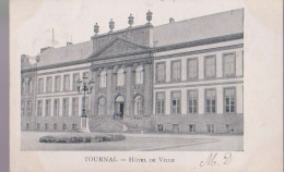 Cpa Tournai  Hotel De Ville   1903 - Doornik