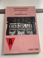 (1939-1945 CONCENTRATIEKAMP) Vriendenkring Buchenwald En Kommandos 1946-1996. - Guerre 1939-45