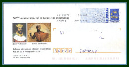 PAP - Entier Repiqué 900e Anniversaire Bataille De TINCHEBRAY 2006 Henri 1er Beaucler Robert Courteheuse 2016 - PAP : Bijwerking /Logo Bleu
