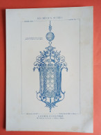 LES METAUX OUVRES 1882 LITHO FER FONTE CUIVRE ZINC " LANTERNE EN FER FORGE POUR LE COMTE DE CALVET ROGNAT " 1 PLANCHE - Architecture