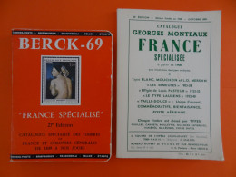 France Spécialisé BERCK 1969 + Catalogue De Georges Monteaux France Spécialisée De 1985 Voir Tables Des Matières - Frankrijk