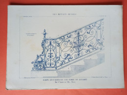 LES METAUX OUVRES 1882 LITHO FER FONTE CUIVRE ZINC " RAMPE D'ESCALIER EN FER FORGE ET ESTAMPE A PARIS " 1 PLANCHE - Architecture