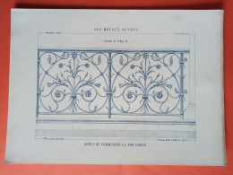 LES METAUX OUVRES 1882 LITHO FER FONTE CUIVRE ZINC " APPUI DE COMMUNION EN FER FORGE " 1 PLANCHE - Architecture