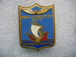 Insigne Militaire DRAGO, Base Aérienne 117 PARIS. Fluctuat Nec Mergitur - Armée De L'air