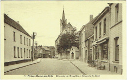 Notre Dame Au Bois. Chaussée De Bruxelles Et Chapelle St. Roch. - Overijse