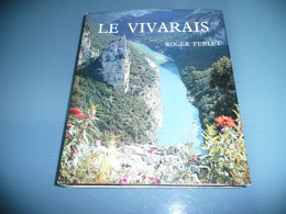 ROGER FERLET LE VIVARAIS ARDECHE ARTHAUD 1970 - Rhône-Alpes