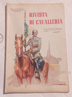 RIVISTA DI CAVALLERIA  -1941 N. 3  Maggio Giugno- Buone Condizioni - Italien