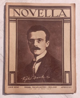 1927, Aprile - NOVELLA- In Cop.Virgilio Brocchi - Period. Mondadori - Buone Condizioni - Italiano