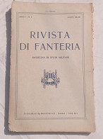 1934, N. 3 Marzo - RIVISTA DI FANTERIA, Rassegna Di Studi Militari - Italiaans