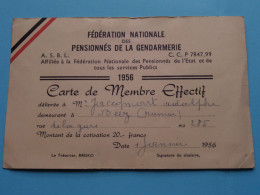 Fed. Nat. Des Pensionnés De La GENDARMERIE ( Rijkswacht ) België ( Zie / Voir Scans ) 1956 ( Carte De Membre ) ! - Lidmaatschapskaarten