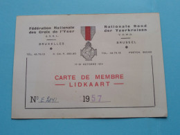 Féd. Nat. Des CROIX De L'YSER - Bond Der IJZERKRUISEN ( Zie / Voir Scans ) 1957( Carte De Membre ) ! - Cartes De Membre