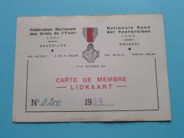 Féd. Nat. Des CROIX De L'YSER - Bond Der IJZERKRUISEN ( Zie / Voir Scans ) 1959 ( Carte De Membre ) ! - Lidmaatschapskaarten