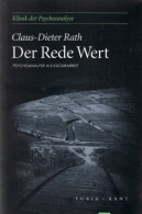 Der Rede Wert: Psychoanalyse Als Kulturarbeit (Klinik Der Psychoanalyse) - Psychology