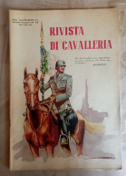 RIVISTA DI CAVALLERIA  -1940 N. 6  Novembre/dicembre - Buone Condizioni - Italiano