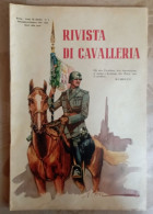 RIVISTA DI CAVALLERIA  -1941 N. 5 Settembre/ Ottobre - Buone Condizioni - Italienisch