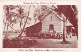 Missions Des Pères Maristes En Océanie - L'Ecole Des Filles - TANGARARE - Archipel Des Salomon - Isole Salomon