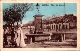 Algérie - DJELFA - Place Du Marché (état : Manque Timbre) - Djelfa