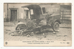 Cp, Automobile , Fourgonnette AU PRINTEMPS, Explosion De SAINT DENIS ,4 Mars 1916 ,voiture Automobile Sur La Route - Altri & Non Classificati