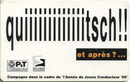 Luxembourg - P&T - Sécurité Routière 'Quitsch', Cn.C58152718, SC7, 10.1995, 50Units, 9.600ex, Used - Luxembourg