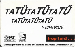 Luxembourg - P&T - Sécurité Routière 'Tatü', Cn.C58152720, SC7, 10.1995, 50Units, 9.600ex, Used - Luxemburgo