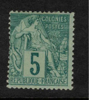 FRENCH COLONIES 1881 5c Green SG 48 HM ZZ116 - Cérès