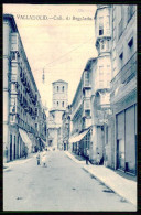 VALLADOLID - Calle De Regalado.( Ed. Grafos )  Carte Postale - Valladolid