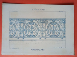 LES METAUX OUVRES 1883 LITHO FER FONTE CUIVRE ZINC " RAMPE EN FER FORGE COUR DE CASSATION A PARIS " 1 PLANCHE - Architecture