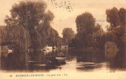 FRANCE - 95 - ENGHIEN LES BAINS - Le Petit Lac - LL - Carte Postale Ancienne - Enghien Les Bains