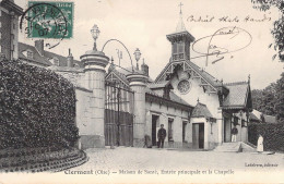 FRANCE - 60 - CLERMONT - Maison De Santé - Entrée Principale Et La Chapelle - Carte Postale Ancienne - Clermont