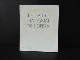 Programme Théâtre National De L'Opéra " Faust " - Programmes