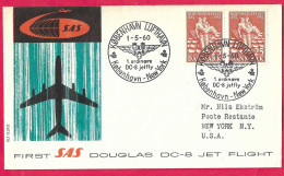 DANMARK - FIRST DOUGLAS DC-8 FLIGHT - SAS - FROM KOBENHAVN TO NEW YORK *1.5.60* ON OFFICIAL COVER - Posta Aerea