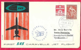 DANMARK - FIRST CARAVELLE FLIGHT - SAS - FROM KOBENHAVN TO FRANKFURT *15.6.60* ON OFFICIAL COVER - Aéreo