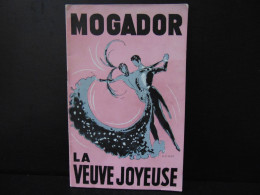 Programme Mogador " La Veuve Joyeuse " - Programmes