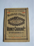 CHr Catalogue VERNEY CARRON Manufacture D'Armes St Etienne 42 Loire 1896 Fusil Carabine Revolver Chasse Cartouche Balle - Supplies And Equipment