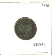 1766 HOLLAND VOC DUIT IINDES NÉERLANDAIS NETHERLANDS NEW YORK COLONIAL PENNY #E16945.8.F - Dutch East Indies