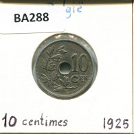 10 CENTIMES 1925 DUTCH Text BELGIUM Coin #BA288.U - 10 Cents