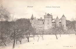 Murat * Le Château D'anterroche * Sous La Neige , En Hiver - Murat