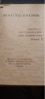 La Haute-saone Nouveau Dictionnaire Des Communes Tome 1 Et 2 Marcel Bon, 1970 - Bourgogne