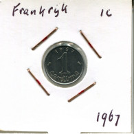 1 CENTIME 1967 FRANKREICH FRANCE Französisch Münze #AM708.D - 1 Centime