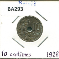 10 CENTIMES 1928 DUTCH Text BELGIUM Coin #BA293.U - 10 Cent