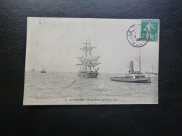 TROIS MATS REMORQUE  Le Havre 1907 - Tugboats