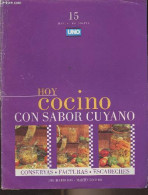 Manual De Cocina Uno N°15 - Hoy Cocino Con Sabor Cuyano -Conservas, Facturas, Escabeches - Vizcacha En Escabeche - Cebol - Cultura