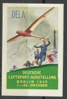 Reklamemarke -Vignette Belle Vignette Ancienne - BERLIN 1932 - DELA Deutsche LUFSPORT Ausstellung V38a  NEUF** MNH** - Cinderellas